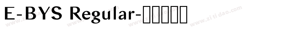E-BYS Regular字体转换
